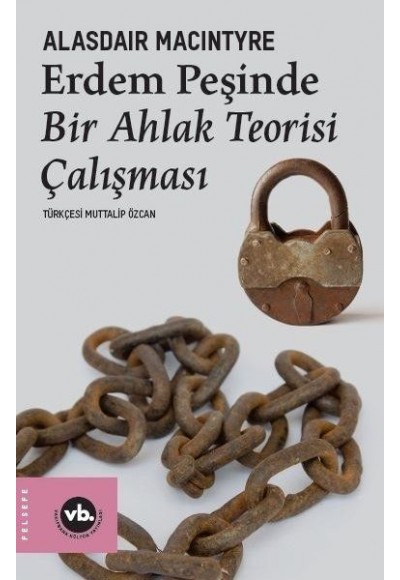 Erdem Peşinde - Bir Ahlak Teorisi Çalışması
