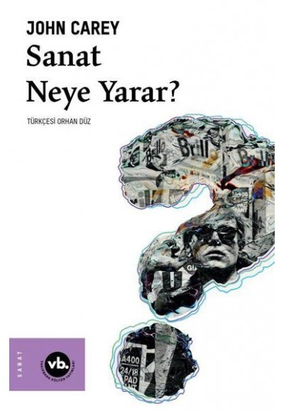 Sanat Neye Yarar?