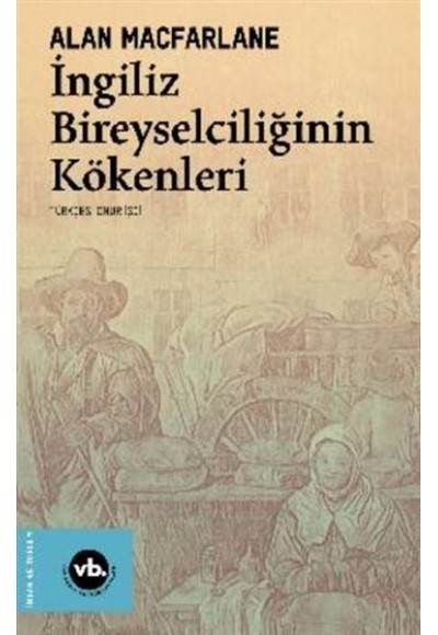 İngiliz Bireyselciliğinin Kökenleri