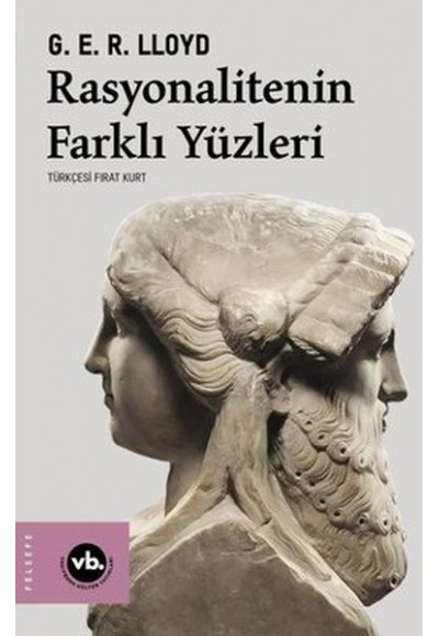 Rasyonalitenin Farklı Yüzleri