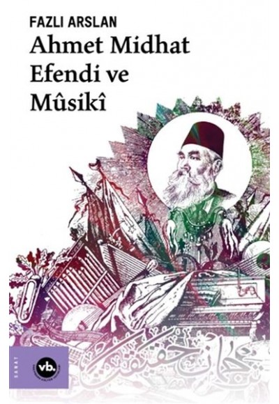 Ahmet Midhat Efendi ve Musiki