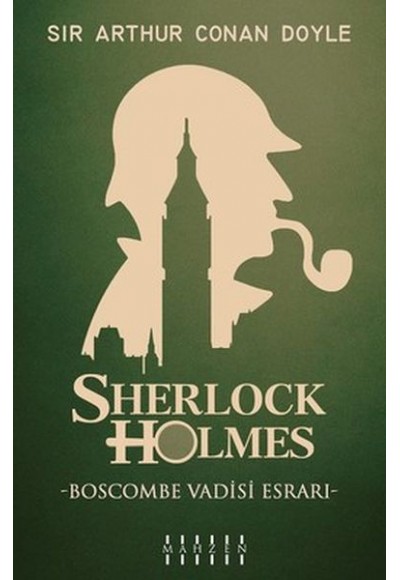 Boscombe Vadisi Esrarı - Sherlock Holmes