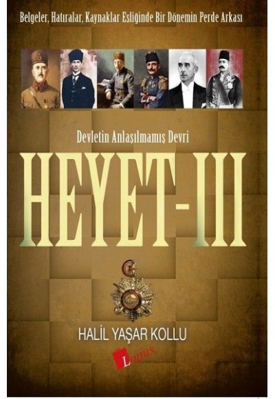 Heyet 3 Devletin Anlaşılmamış Devri