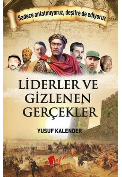 Liderler ve Gizlenen Gerçekler