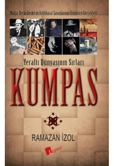 Kumpas - Yeraltı Dünyasının Sırları