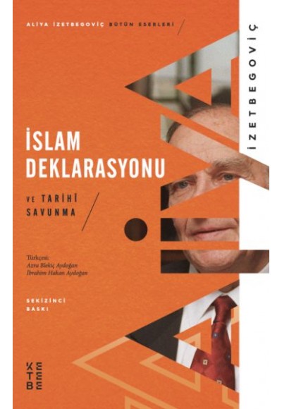 İslam Deklarasyonu ve Tarihi Savunma