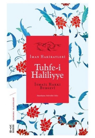 Tuhfe-i Haliliyye - İman Hakikatleri