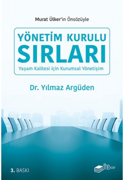 Yönetim Kurulu Sırları - Yaşam Kalitesi için Kurumsal Yönetişim