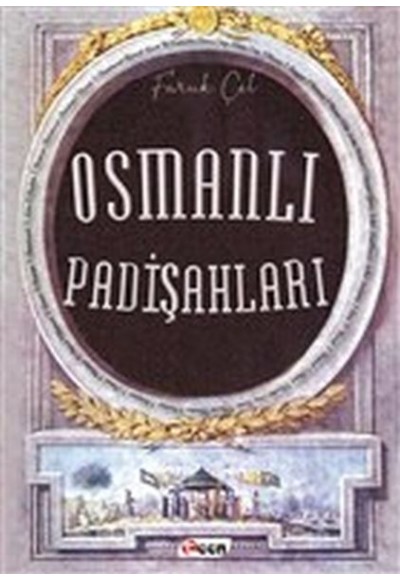 Osmanlı Padişahları