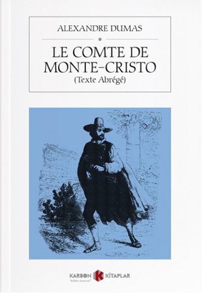 Le Comte de Monte Cristo (Texte abrégé)