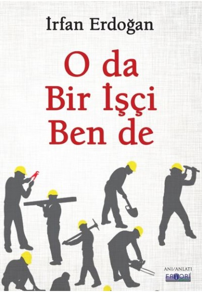 O da Bir İşçi Ben de