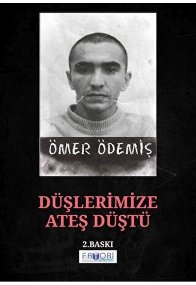 Düşlerimize Ateş Düştü