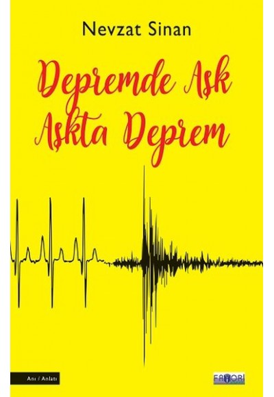 Depremde Aşk Aşkta Deprem