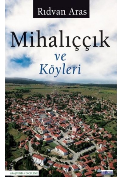 Mihalıççık ve Köyleri