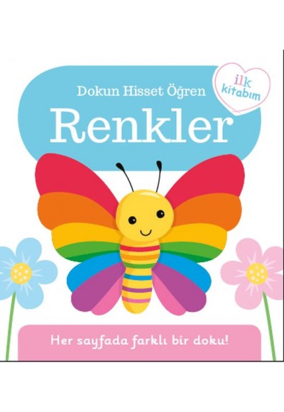 Renkler - Dokun Hisset Öğren - Her Sayfada Farklı Bir Doku!