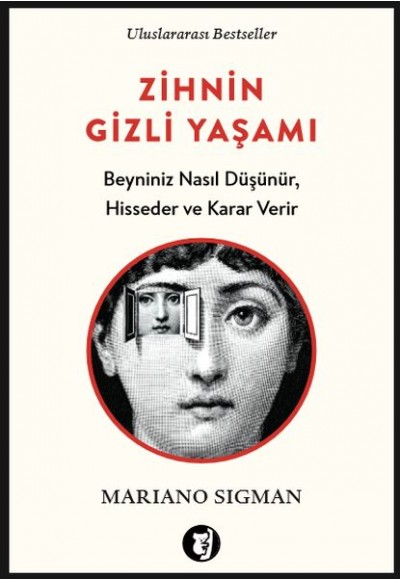 Zihnin Gizli Yaşamı - Beyniniz Nasıl Düşünür, Hisseder ve Karar Verir