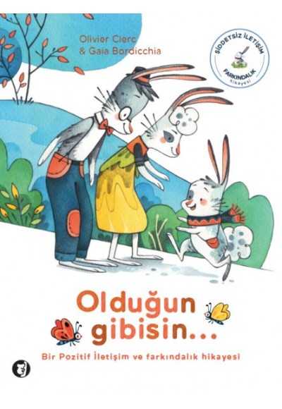 Olduğun Gibisin...