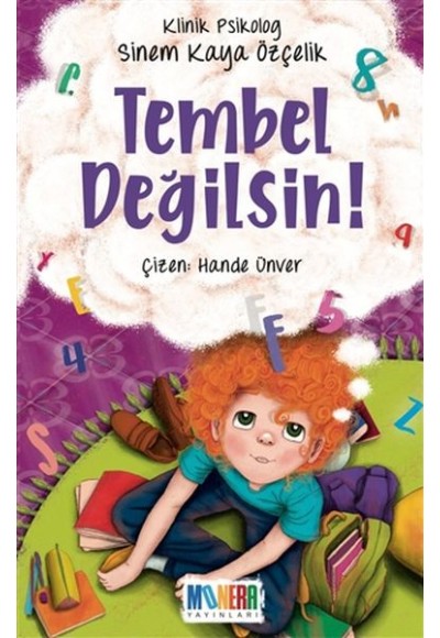 Tembel Değilsin!