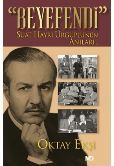 Beyefendi - Suat Hayri Ürgüplü’nün Anıları