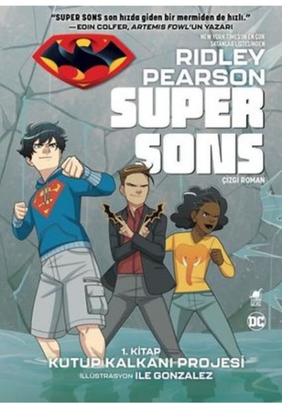 Super Sons - 1. Kitap Kutup Kalkanı Projesi