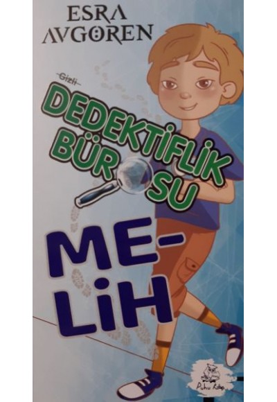 Dedektiflik Bürosu - Melih