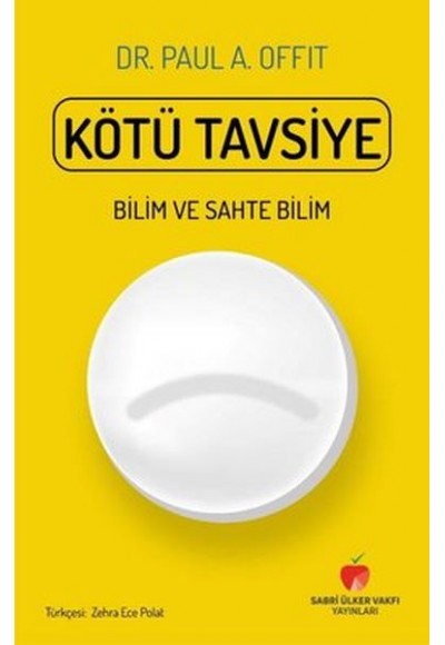 Kötü Tavsiye - Bilim ve Sahte Bilim