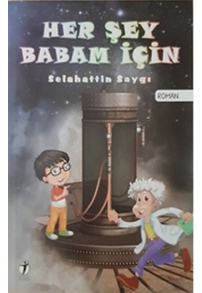 Her Şey Babam İçin