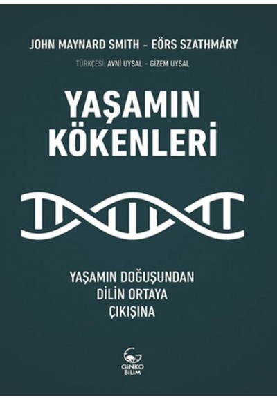 Yaşamın Kökenleri - Yaşamın Doğuşundan Dilin Ortaya Çıkışına