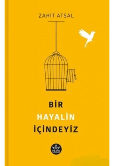 Bir Hayalin İçindeyiz