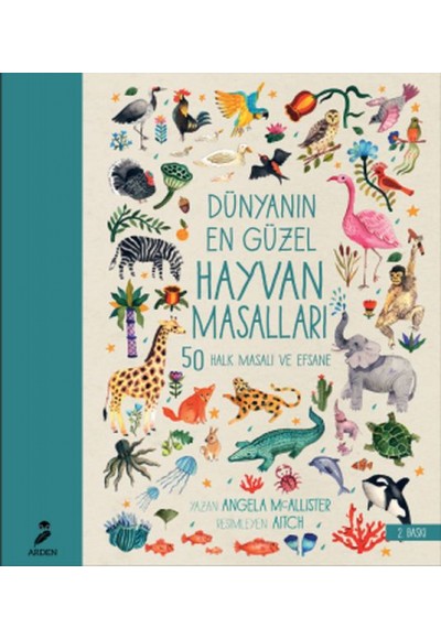 Dünyanın En Güzel Hayvan Masalları - 50 Halk Masalı ve Efsane