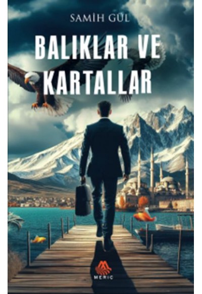 Balıklar Ve Kartallar