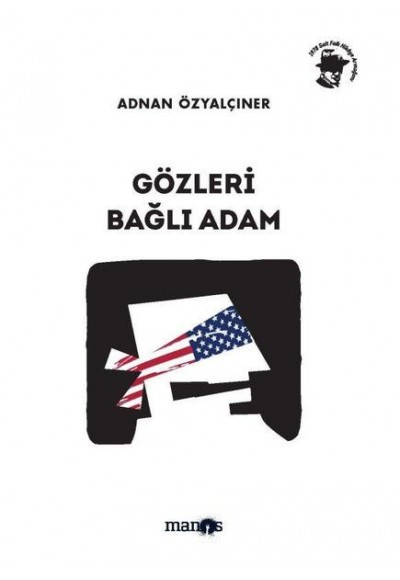 Gözleri Bağlı Adam