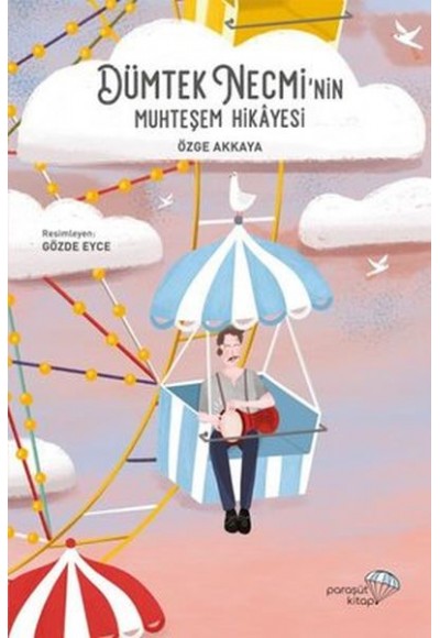 Dümtek Necmi’nin Muhteşem Hikayesi
