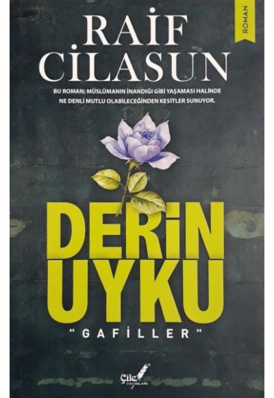 Derin Uyku "Gafiller"