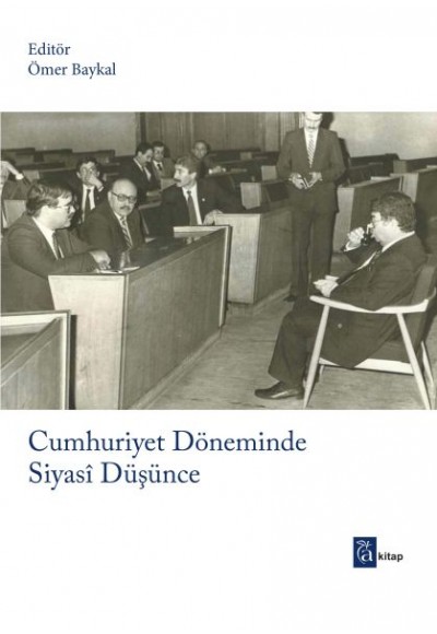 Cumhuriyet Döneminde Siyasi Düşünce