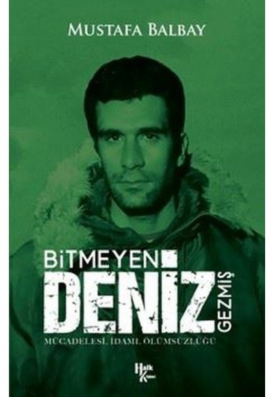 Bitmeyen Deniz Gezmiş - Bitmeyen Deniz -Gezmiş