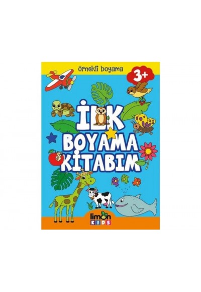 İlk Boyama Kitabım - Örnekli Boyama