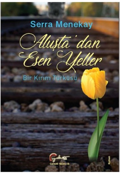 Aluşta'dan Esen Yeller Bir Kırım Türküsü