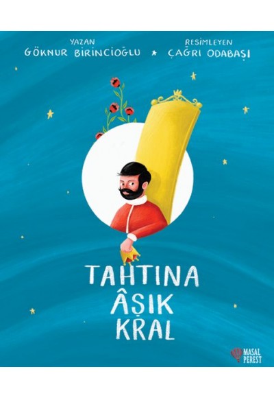 Tahtına Âşık Kral