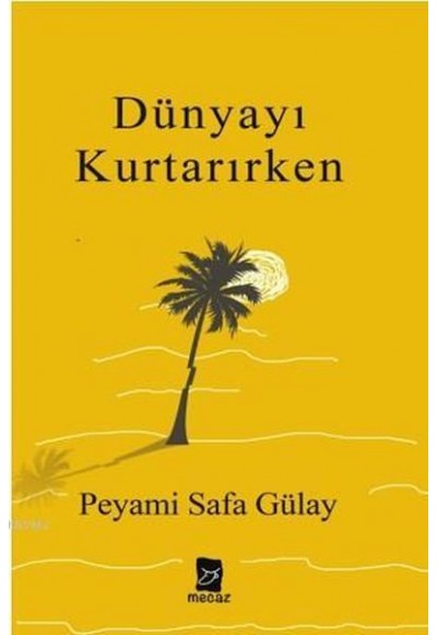 Dünyayı Kurtarırken