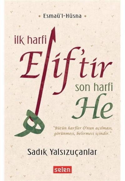 İlk Harfi Elif’tir Son Harfi He