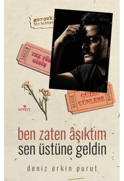 Ben Zaten Aşıktım Sen Üstüne Geldin