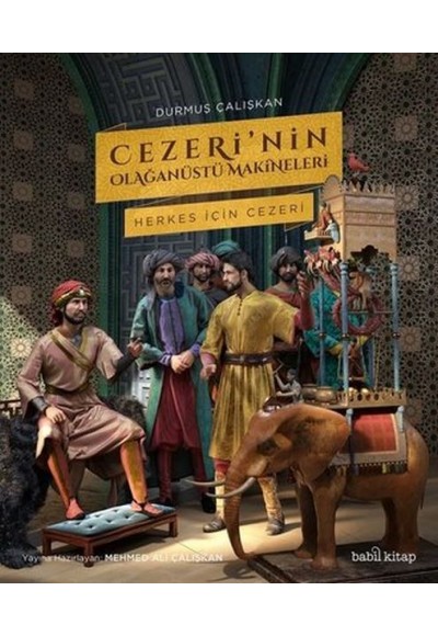 Cezeri’nin Olağanüstü Makineleri