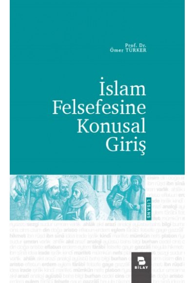 İslam Felsefesine Konusal Giriş