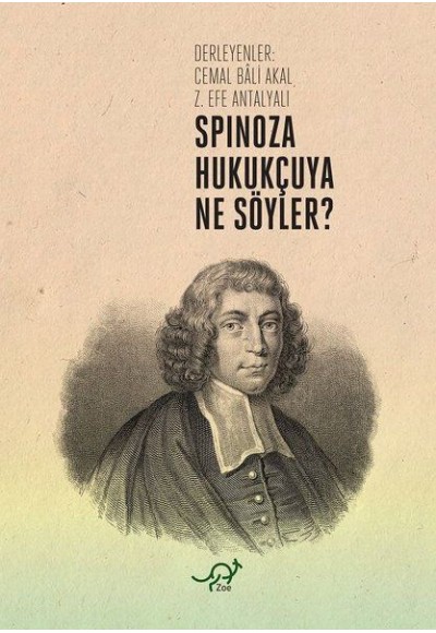 Spinoza Hukukçuya Ne Söyler?