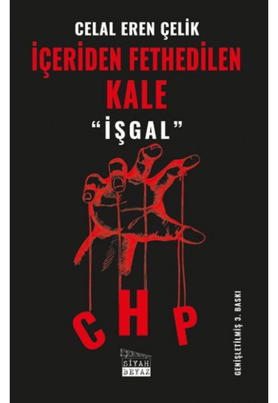 İçeriden Fethedilen Kale CHP - İşgal