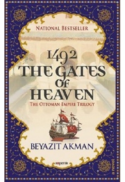 1492 The Gates Of Heaven - The Ottoman Empire Trilogy