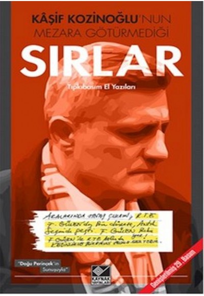 Kaşif Kozinoğlu'nun Mezara Götürmediği Sırlar