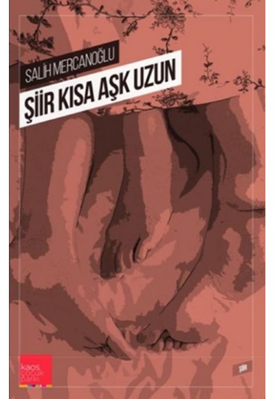 Şiir Kısa Aşk Uzun