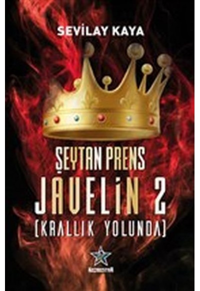 Şeytan Prens Javelin 2 - Krallık Yolunda